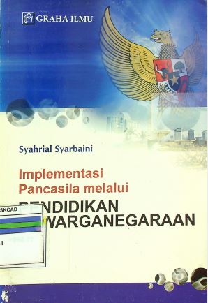 IMPLEMENTASI PANCASILA MELALUI PENDIDIKAN KEWARGANEGARAAN